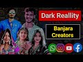 Reallity of banjara creators banjara  wake up banjara reels shorts banjara banjarastatus