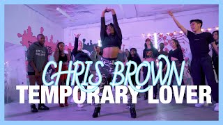 Chris Brown | Temporary Lover | Samantha Long Choreography