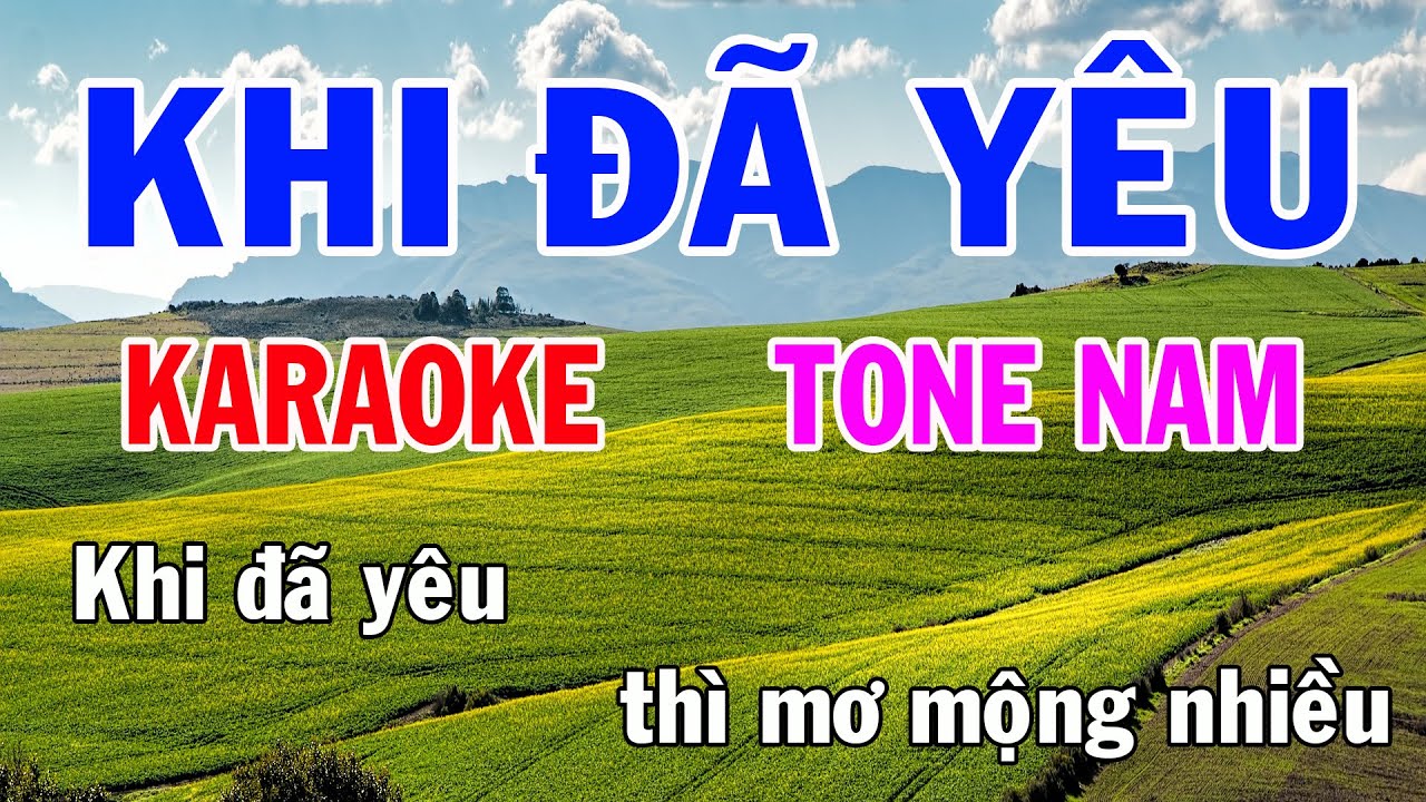 Karaoke Khi Đã Yêu Tone Nam Nhạc Sống gia huy beat