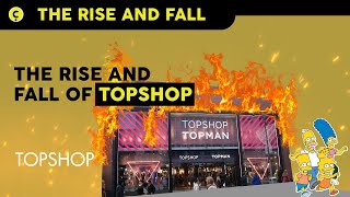 Rise and Fall of Top Shop (Why did TopShop fail) in 2022 and 2023 | What happened to TopShop & Asos