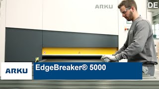 ARKU EdgeBreaker® 5000 Schlackenentfernung - DE