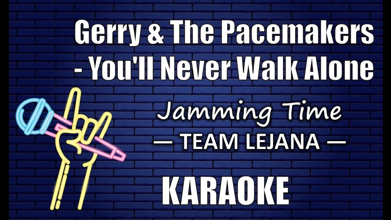 Jamming Time: You’ll Never Walk Alone (Gerry and the Pacemakers