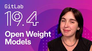 GitLab 19.4: Open Weight Models in GitLab Duo Agent Platform
