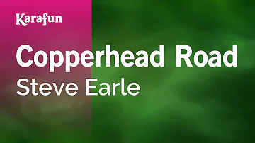 Copperhead Road - Steve Earle | Karaoke Version | KaraFun
