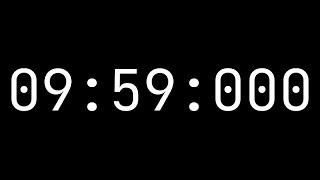 Countdown timer 9 minutes, 59 seconds [09:59:000] - White on black with milliseconds