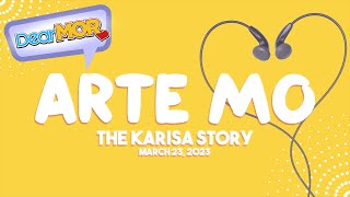Dear MOR: 'Arte Mo' The Karisa Story 03-23-23