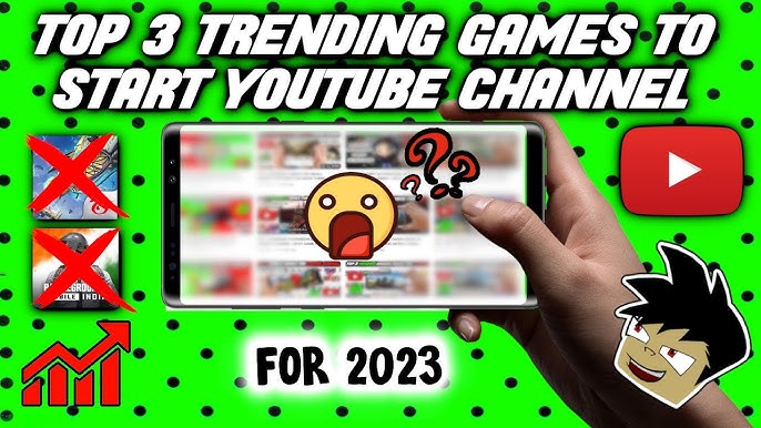 Top 6 Best Games For New Gaming  Channel in 2023 