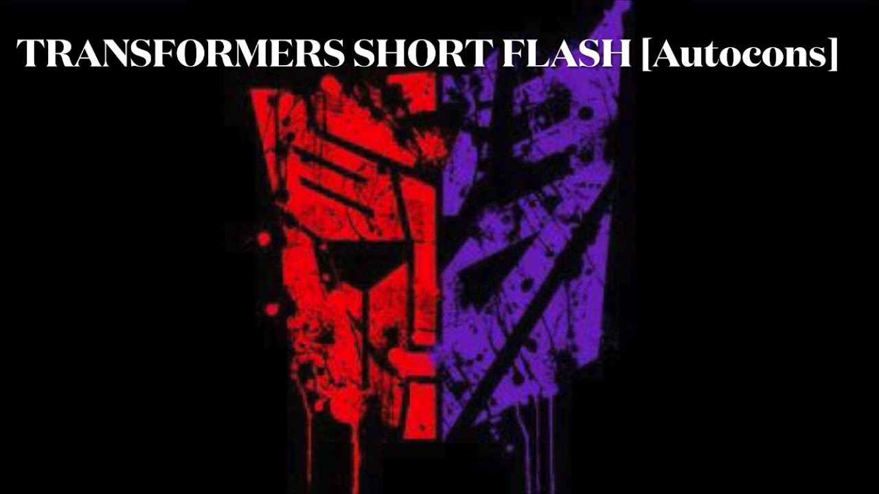 All OSRO’S Short Flash Transformers-Movie 2-(Autobots & Decepticons aka Autocons)