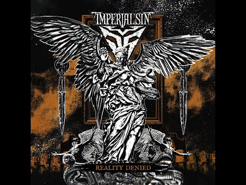 Imperial Sin — IMPERIAL SIN - Reality Denied (Full Album, 2023)