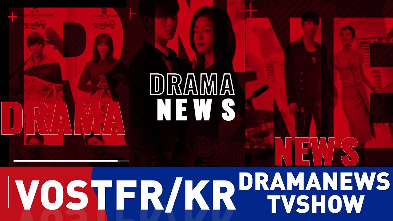 DRAMA NEWS VOSTFR/KR | TVSHOW