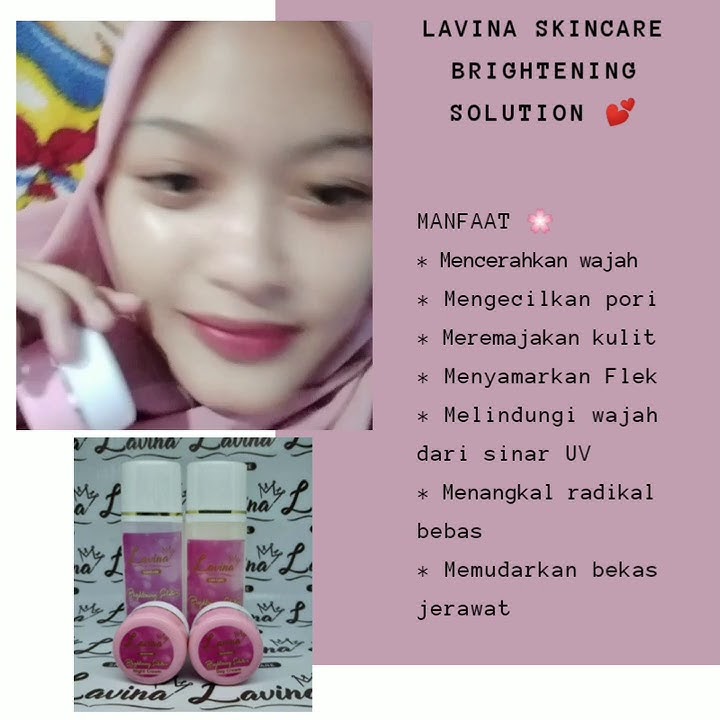 BRIGHTENING SOLUTION LAVINA SKINCARE 💕