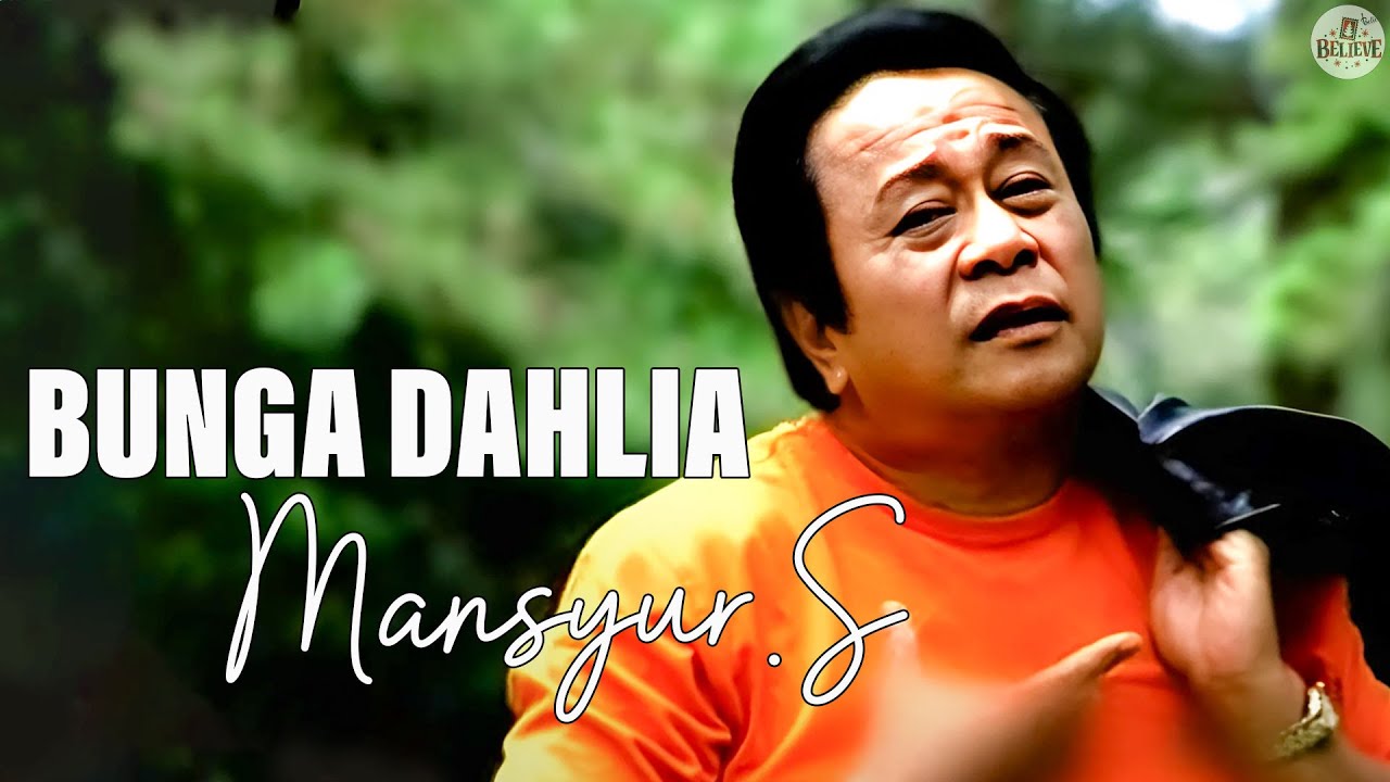 Mansyur.S - Bunga Dahlia - Lirik