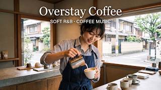 Overstay Coffee ☕ Milk Steaming, Old Street View | Soft R&B Cafe Music screenshot 1