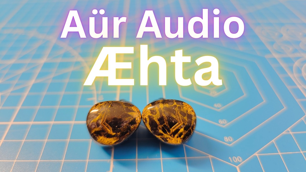 イヤホン AuR Audio Aehta Aur Audio Aehta Review (Aür Audio Æhta) - YouTube