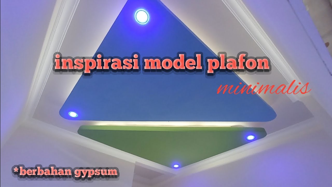 Model Plapon Ruma Inspirasi model plapon untuk rumah minimalis - YouTube