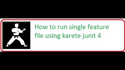 How to run single feature file using karete junit 4