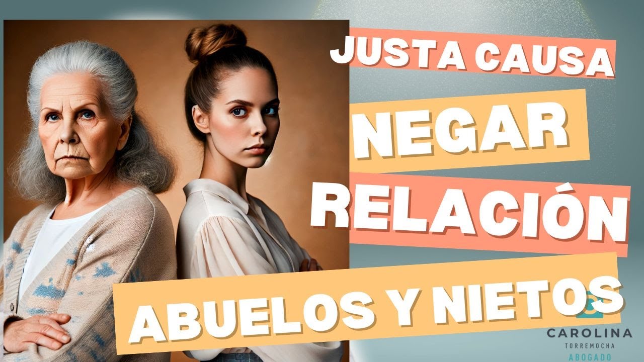 .Hay circunstancias  que pueden justificar la denegación de las visitas entre abuelos y nietos