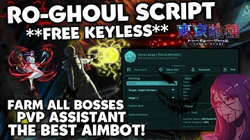 [RE Kaika1!] Ro-Ghoul Script Pastebin **KEYLESS** Aimbot PVP Assistant | Autofarm Lvl or Boss Quest