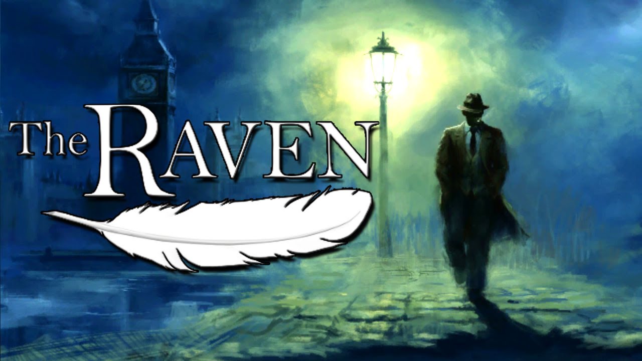 The ravens are the unique. Raven Постер. The Raven: Legacy of a Master Thief. The Raven Remastered. The Raven Legacy of a Master Thief poster.