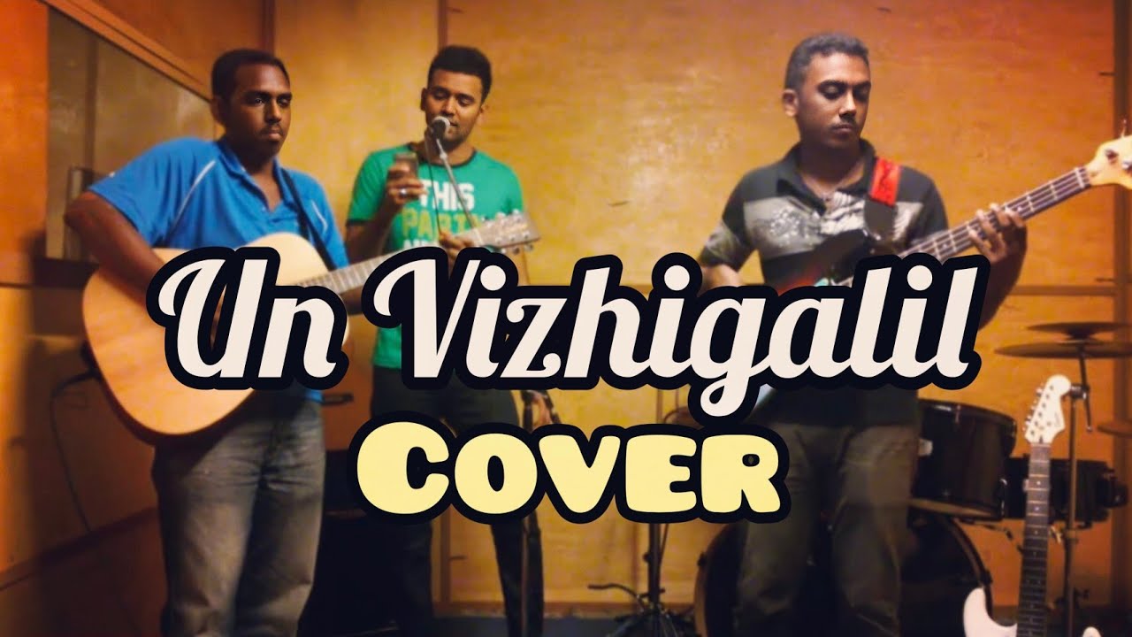 Un Vizhigalil Cover Song by D'unpluggers (Maan Karate) - YouTube