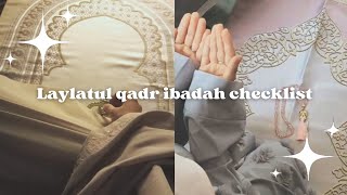 Laylatul Qadr ibadah checklist!🤍 (everything that you need to do)✨ |Shades of academia|