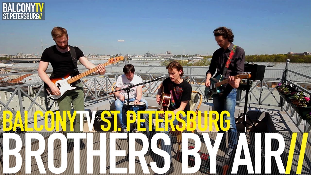 BROTHERS BY AIR - MIDDLE (BalconyTV)