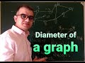 Graph theory: Video 29. Diameter of a graph