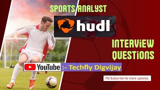 Interview Questions | Sports Analyst @Hudl  | Tips | Video Analysis | Work From Home