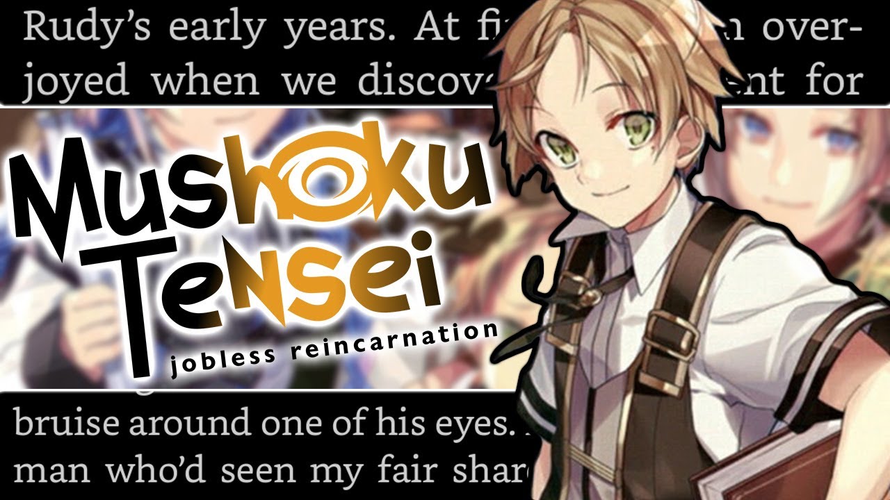 What is your review of the Mushoku Tensei: jobless reincarnation