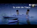 Wenn ihr nicht auf den 🆎 Butten drückt dann seid ihr auf der Titanic