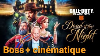 Black Ops 4 - Mode zombie - Dead of the Night - Boss + cinématique !!!