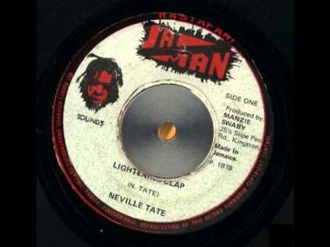 Neville Tate Lightening Clap