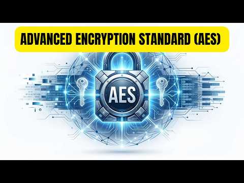 Advanced Encryption Standard (AES) | How AES Encryption Actually Works