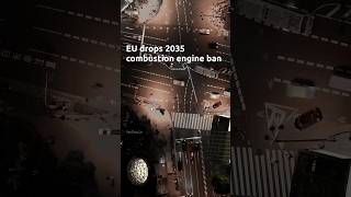 EU Drops 2035 Combustion Engine Ban