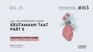 Pembacaan Hadroh Basaudan & Kajian Mukasyafatul Qulub EP. 163 | Ustadzah Aisyah Farid