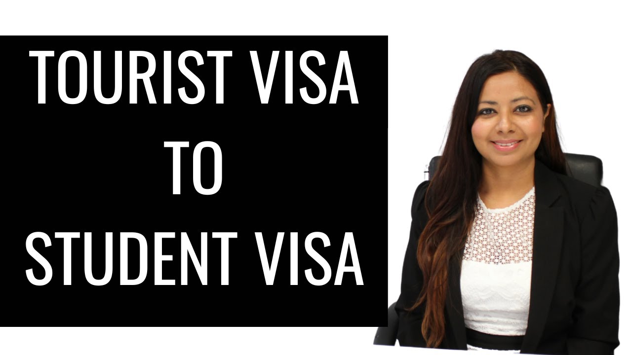 TOURIST VISA TO STUDENT VISA STEP BY STEP PROCESS YouTube