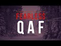 Qaf fearless       