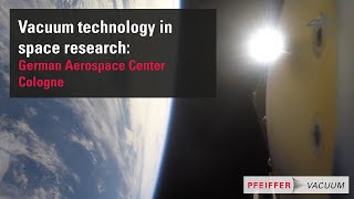 Vacuum technology in space research: German Aerospace Center (DLR)