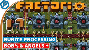 Factorio 0.16.x | Rubite Processing | Bob