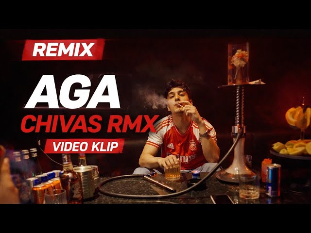 AGA - CHIVAS RMX VIDEO KLIP#aga