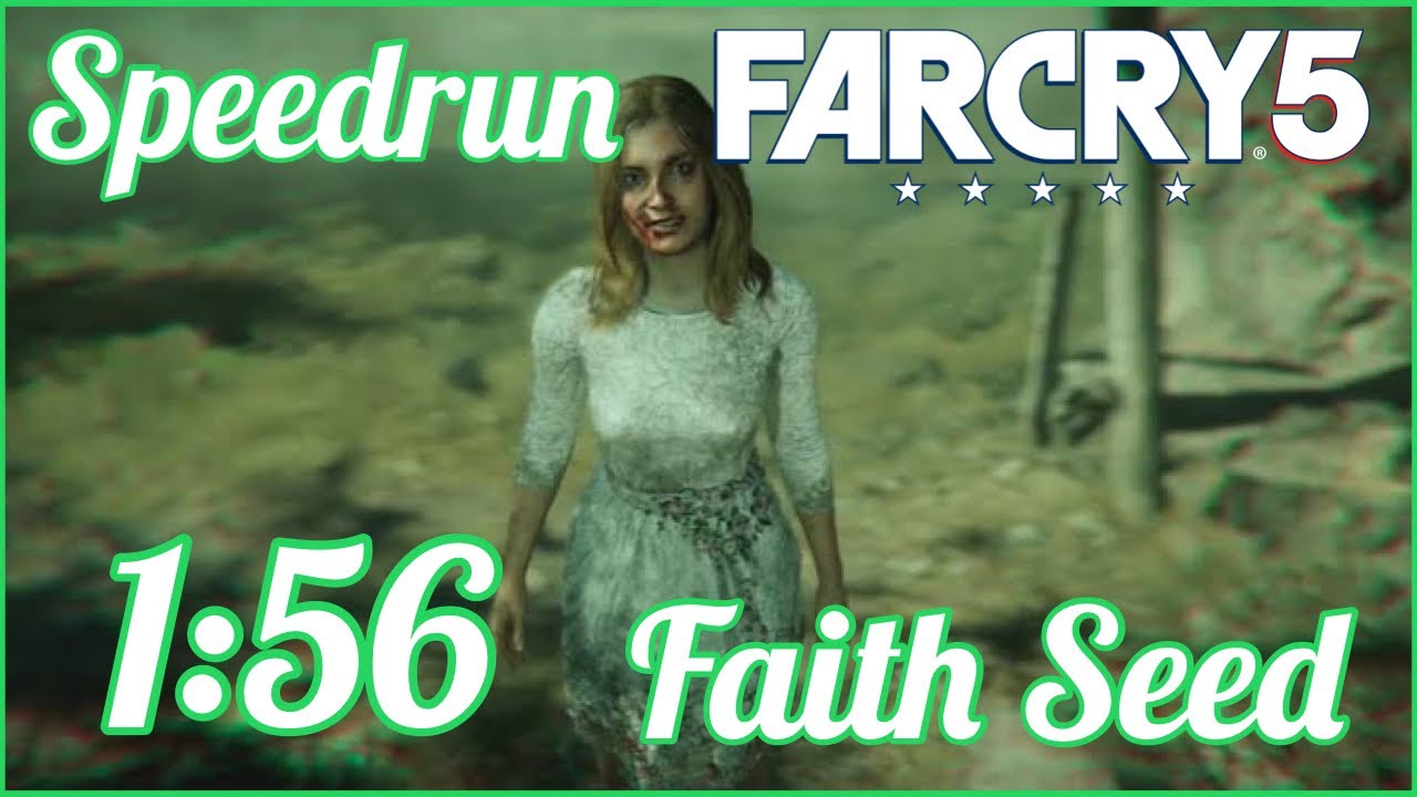 Far Cry 5 | Faith Seed Speedrun | 