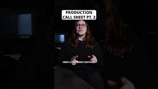 Production Call Sheet Pt. 2