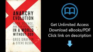 Famous Anarchy Evolution: Faith, Science, and Bad Religion in a World Without God Wealth