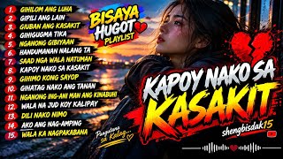 Download lagu KAPOY NAKO SA KASAKIT 💔 | BISAYA HUGOT PLAYLIST 2026 | Mga Awit Para sa Pusong Pagod |@shengbisdak15