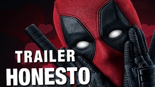 Trailer Honesto - Deadpool - Legendado
