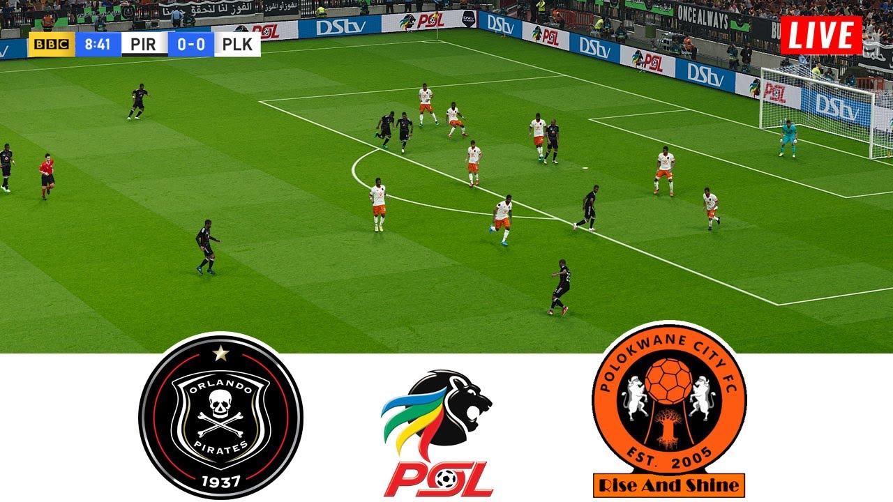 orlando-pirates-vs-polokwane-city-live-today-dstv-premiership-2023