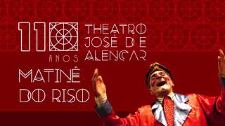 Vinheta TJA 110 Anos - Matinê do Riso