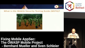AppSec EU 2017 Fixing Mobile AppSec: The OWASP Mobile Project by Bernhard Mueller and Sven Schleier