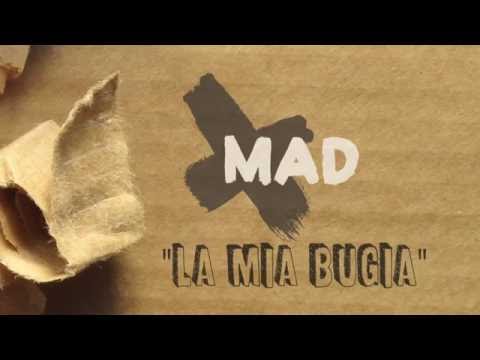 Mad - La mia bugia - Produzione video: PMS Project Media Service