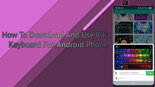 How To Download And Use Kika Keyboard App For Any Android Phone screenshot 2